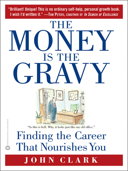 Title details for The Money Is the Gravy by John Clark - Wait list